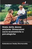 Stato delle donne anziane: Dimensioni socio-economiche e psicologiche