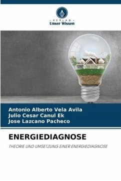 ENERGIEDIAGNOSE - Vela Avila, Antonio Alberto;Canul Ek, Julio Cesar;Lazcano Pacheco, Jose