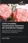 CÔTE D'IVOIRE: l'assoluzione definitiva del presidente Gbagbo