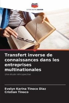 Transfert inverse de connaissances dans les entreprises multinationales - Tinoco Diaz, Evelyn Karina;Tinoco, Cristian