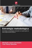 Estratégia metodológica