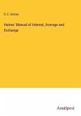 Haines' Manual of Interest, Average and Exchange