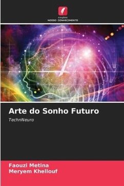 Arte do Sonho Futuro - Metina, Faouzi;Khellouf, Meryem