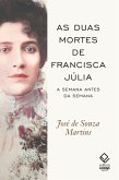 As duas mortes de Francisca Júlia (eBook, ePUB)