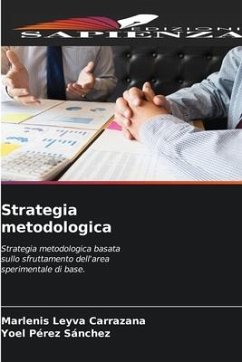 Strategia metodologica - Leyva carrazana, Marlenis;Pérez Sánchez, Yoel
