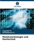 Molekularbiologie und Gentechnik