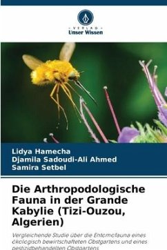 Die Arthropodologische Fauna in der Grande Kabylie (Tizi-Ouzou, Algerien) - Hamecha, Lidya;Sadoudi-Ali Ahmed, Djamila;Setbel, Samira