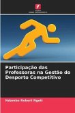 Participação das Professoras na Gestão do Desporto Competitivo