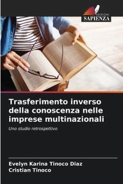 Trasferimento inverso della conoscenza nelle imprese multinazionali - Tinoco Diaz, Evelyn Karina;Tinoco, Cristian