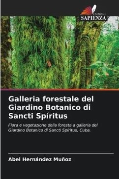 Galleria forestale del Giardino Botanico di Sancti Spíritus - Hernández Muñoz, Abel