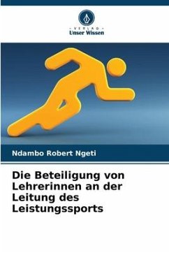 Die Beteiligung von Lehrerinnen an der Leitung des Leistungssports - Robert Ngeti, Ndambo