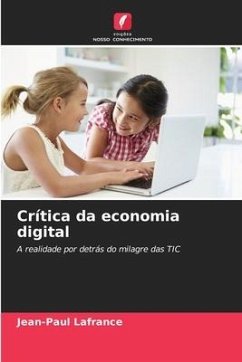 Crítica da economia digital - Lafrance, Jean-Paul