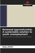 Renewed apprenticeship. A sustainable... - Bild 1