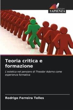 Teoria critica e formazione - Telles, Rodrigo Ferreira