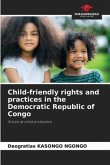 Child-friendly rights and practices in the Democratic Republic of Congo