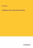 A Glimpse of the Great Secret Society