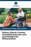 Status älterer Frauen: Sozioökonomische und psychologische Dimensionen