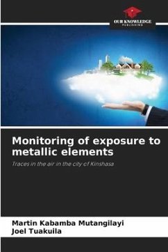 Monitoring of exposure to metallic elements - Kabamba Mutangilayi, Martin;Tuakuila, Joel
