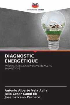 DIAGNOSTIC ÉNERGÉTIQUE - Vela Avila, Antonio Alberto;Canul Ek, Julio Cesar;Lazcano Pacheco, Jose