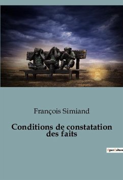 Conditions de constatation des faits - Simiand, François