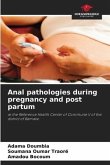 Anal pathologies during pregnancy and post partum