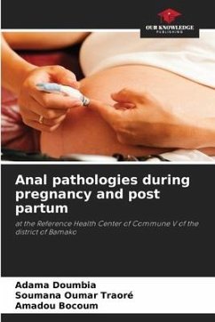 Anal pathologies during pregnancy and post partum - Doumbia, Adama;Traoré, Soumana Oumar;Bocoum, Amadou