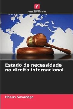 Estado de necessidade no direito internacional - Savadogo, Haoua