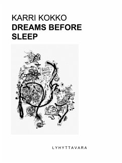 Dreams Before Sleep - Kokko, Karri