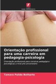 Orientação profissional para uma carreira em pedagogia-psicologia