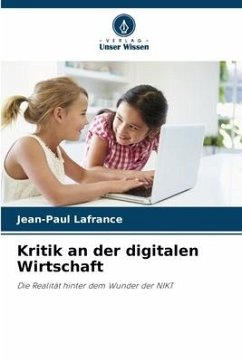 Kritik an der digitalen Wirtschaft - Lafrance, Jean-Paul
