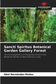 Sancti Spíritus Botanical Garden Gallery Forest