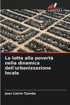 La lotta alla povertà nella dinamica dell'urbanizzazione locale - Tjombe, Jean Calvin