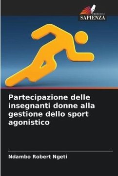 Partecipazione delle insegnanti donne alla gestione dello sport agonistico - Robert Ngeti, Ndambo