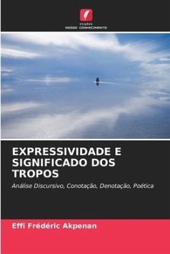 EXPRESSIVIDADE E SIGNIFICADO DOS TROPOS - Akpenan, Effi Frédéric