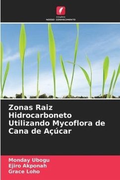 Zonas Raiz Hidrocarboneto Utilizando Mycoflora de Cana de Açúcar - Ubogu, Monday;Akponah, Ejiro;Loho, Grace