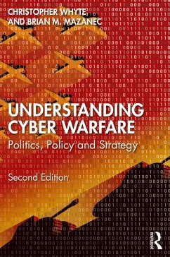 Understanding Cyber-Warfare (eBook, PDF) - Whyte, Christopher; Mazanec, Brian