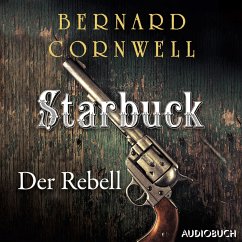 Starbuck: Der Rebell (MP3-Download) - Cornwell, Bernard