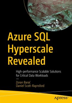 Azure SQL Hyperscale Revealed (eBook, PDF) - Barać, Zoran; Scott-Raynsford, Daniel