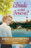 ¿Dónde está Teresa? Cada uno escoge su destino (Zibia Gasparetto & Lucius) (eBook, ePUB)