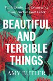 Beautiful and Terrible Things (eBook, ePUB)