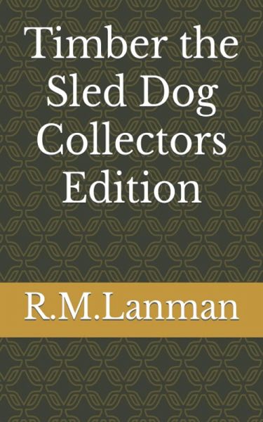 Timber the Sled Dog (eBook, ePUB) Timber the Sled Dog (eBook, ePUB)