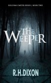 The Weeper (The Sullivan Carter Series) (eBook, ePUB)