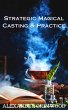 Strategic Magical Casting & Practice... - Bild 1