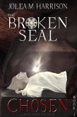 Chosen (The Broken Seal, #1) (eBook, ePUB) Chosen (The Broken Seal, #1) (eBook, ePUB)