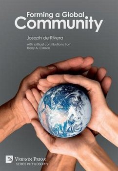 Forming a Global Community (eBook, ePUB) - De Rivera, Joseph
