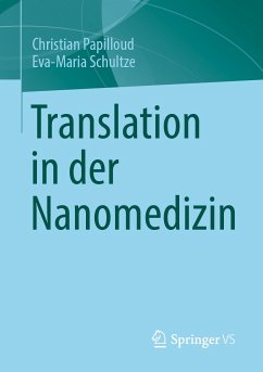 Translation in der Nanomedizin (eBook, PDF) - Papilloud, Christian; Schultze, Eva-Maria