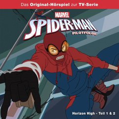 Pilotfolge: Horizon High (Teil 1 & 2) (Hörspiel zur Marvel TV-Serie) (MP3-Download)