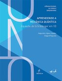 Aprendendo a mecânica quântica (eBook, ePUB)