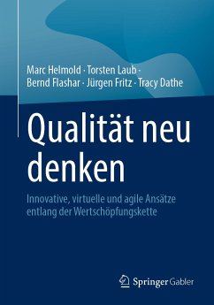 Qualität neu denken (eBook, PDF) - Helmold, Marc; Laub, Torsten; Flashar, Bernd; Fritz, Jürgen; Dathe, Tracy