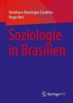 Soziologie in Brasilien (eBook, PDF) - Domingos Cordeiro, Veridiana; Neri, Hugo